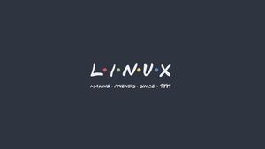 Linux: Making Friends Since 1991 - Cute Wallpaper